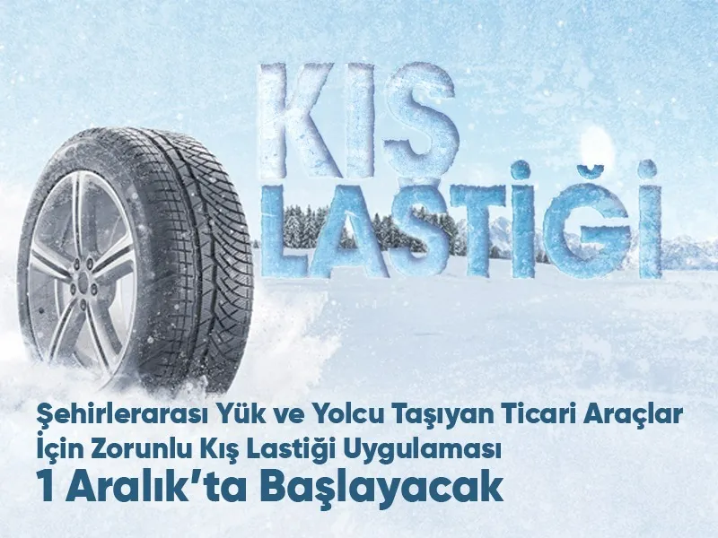 Şehirlerarası Zorunlu Kış Lastiği Uygulaması 
