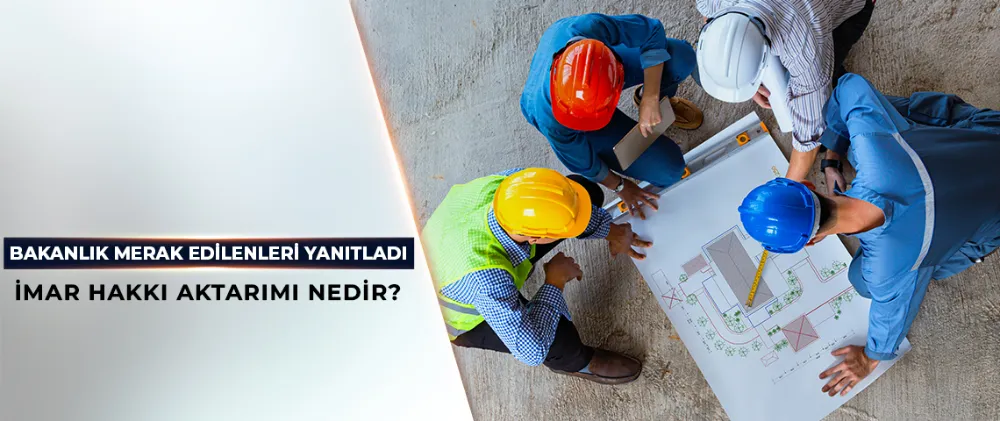 İMAR HAKKI AKTARIMI NEDİR?