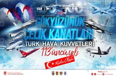 Türk Hava Kuvvetlerimizin Kuruluşunun 113’üncü Yıl Dönümü Kutlu Olsun